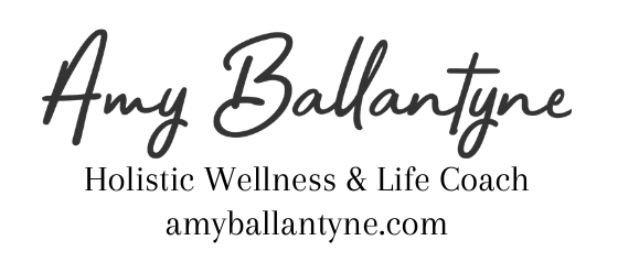 Amy Ballantyne - Wellness & Life Coach