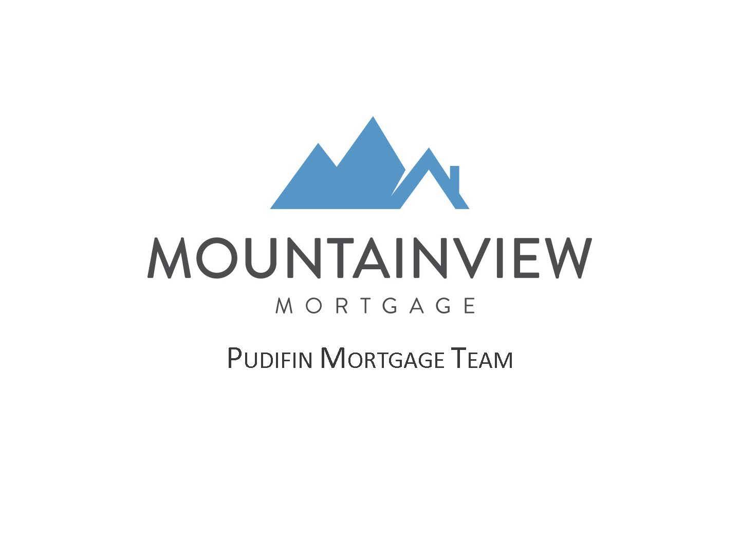 Pudifin Mountainview Mortgage Team